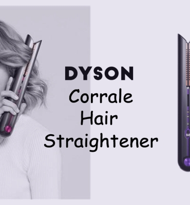 ultimate-guide-to-the-dyson-corrale-hair-straightener